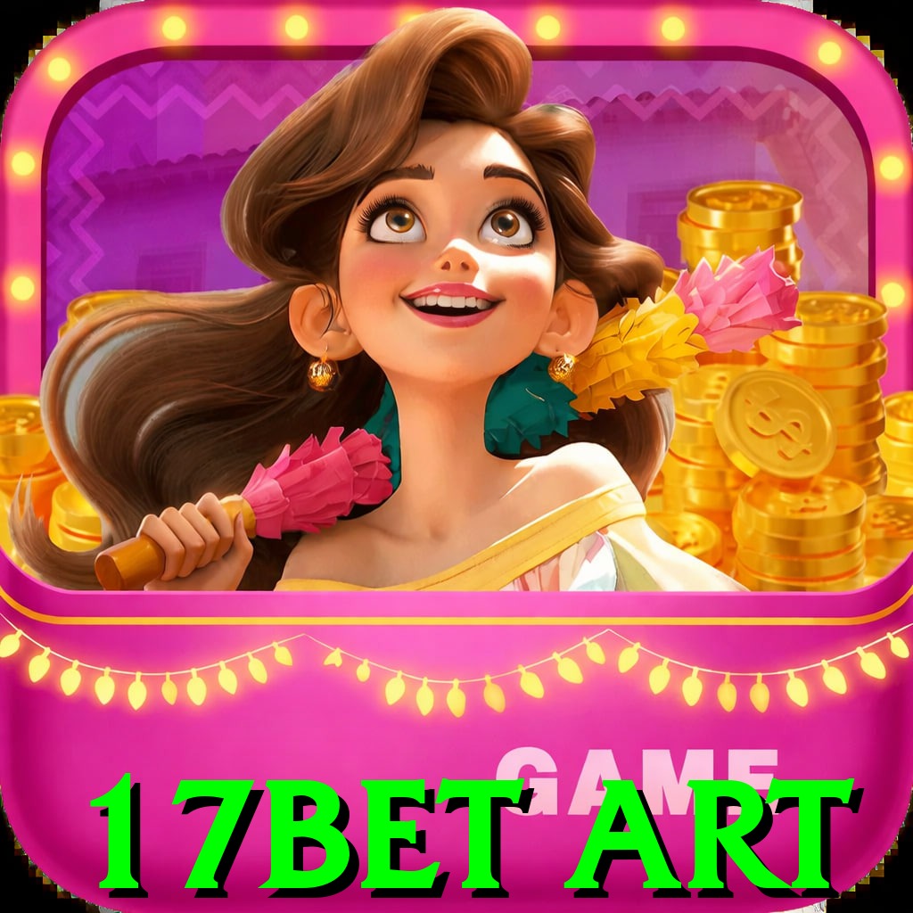 17bet art Extreme Latest v1.4.7 - 1